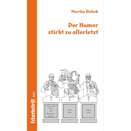 Der Humor stirbt zuletzt