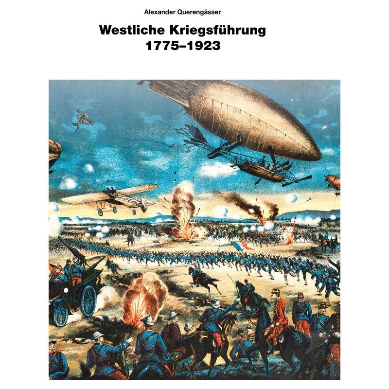 Westliche Kriegsführung 1775-1923