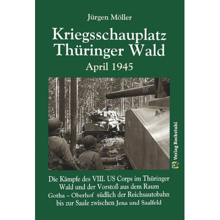 Kriegsschauplatz Thüringer Wald - April 1945