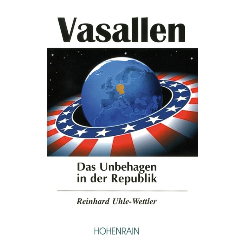 Uhle-Wettler, Vasallen