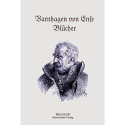 Varnhagen von Ense, Blücher
