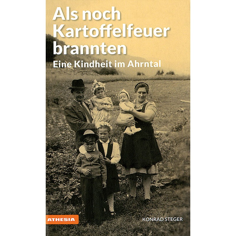 Als noch Kartoffelfeuer brannten