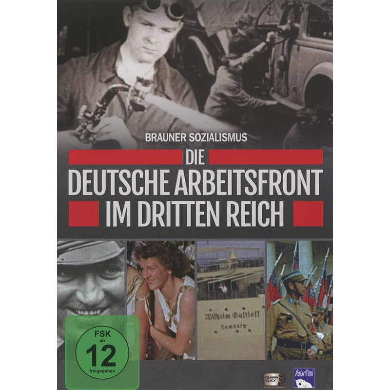 Die Deutsche Arbeitsfront im Dritten Reich