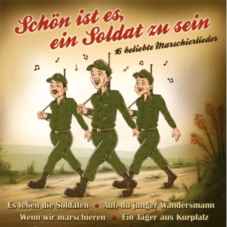 Schön ist es, ein Soldat zu sein
