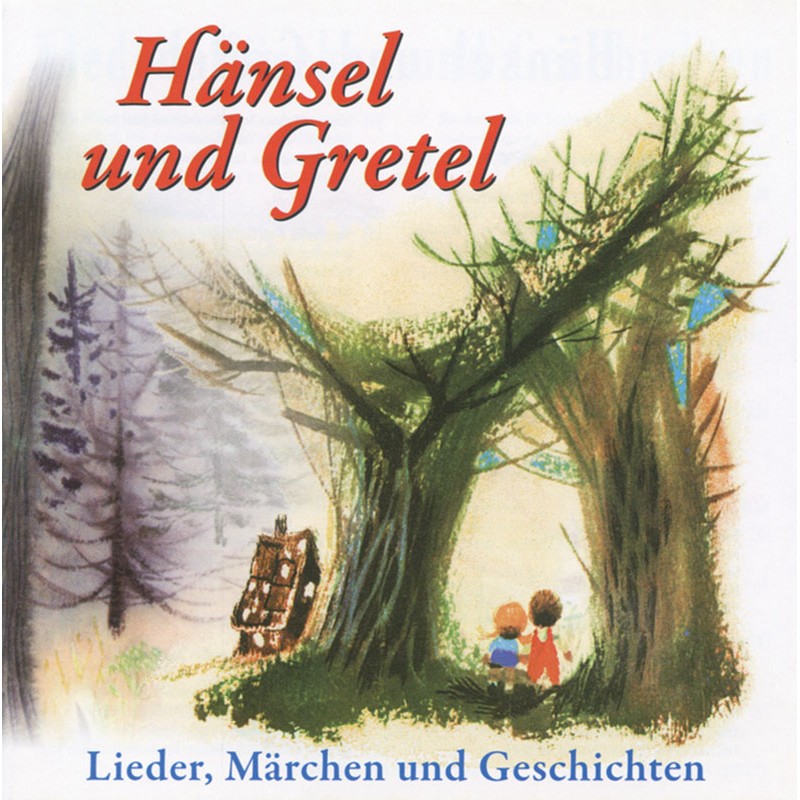 Hänsel und Gretel