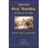 Feldmarschall Graf Radetzky. Sein Leben und seine Taten