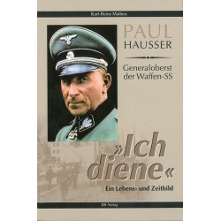 Paul Hausser: "Ich diene"