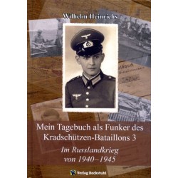 Mein Tagebuch als Funker des Kradschützen-Bataillons 3
