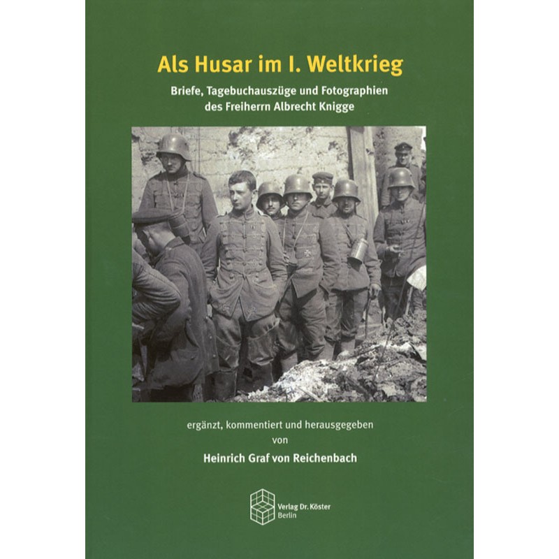 Als Husar im I. Weltkrieg