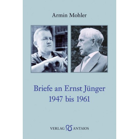 Briefe an Ernst Jünger 1947-1961