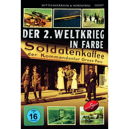 Der 2. Weltkrieg in Farbe