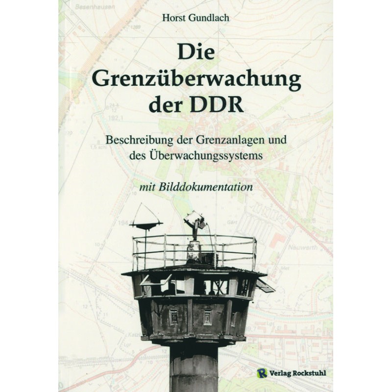 Die Grenzüberwachung der DDR