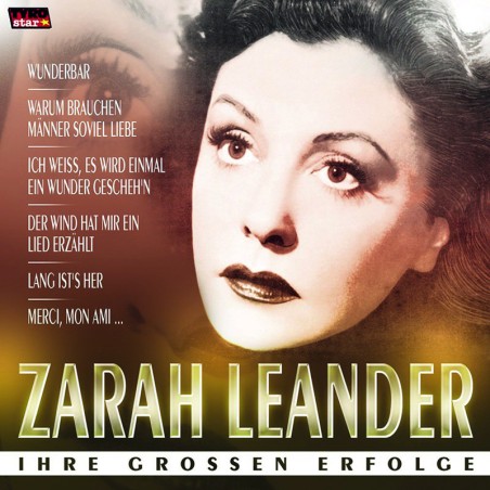 Zarah Leander: Ihre großen Erfolge