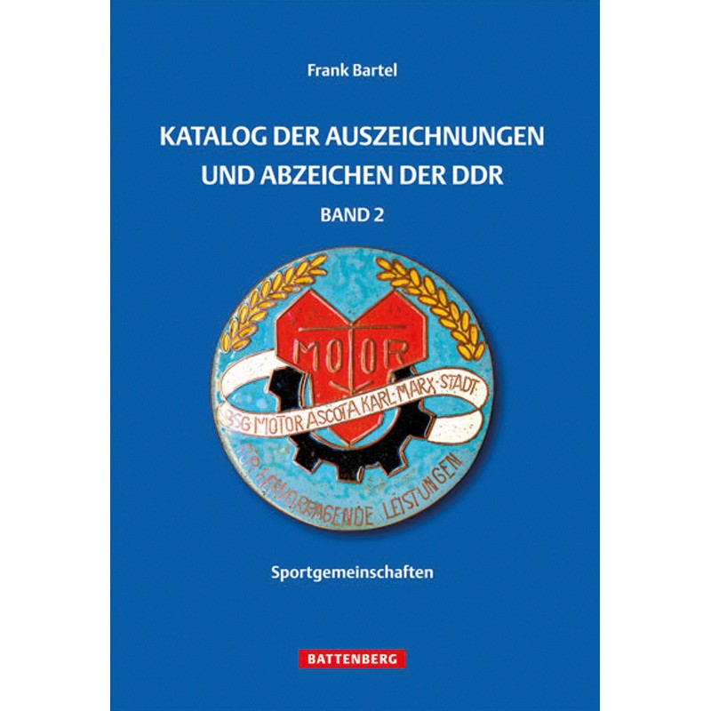 Katalog der Auszeichnungen und Abzeichen der DDR Band 2