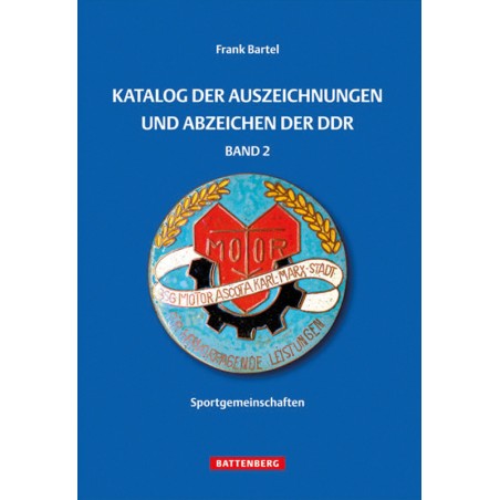 Katalog der Auszeichnungen und Abzeichen der DDR Band 2