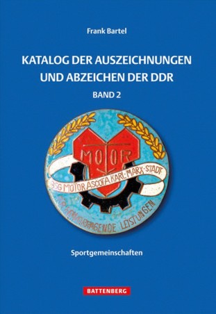 Katalog der Auszeichnungen und Abzeichen der DDR Band 2