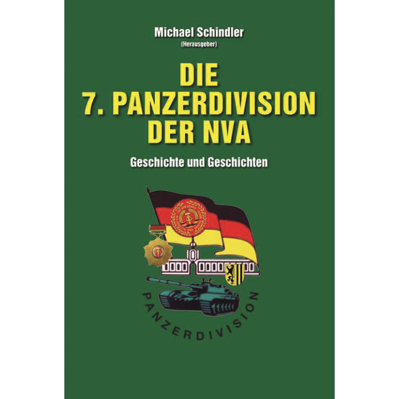 Die 7. Panzerdivision der NVA