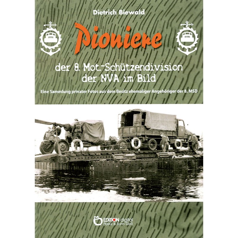 Pioniere in der 8. Motorisierten Schützendivision der