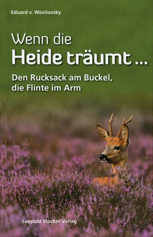 Wosilovsky, Wenn die Heide träumt