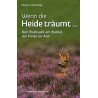 Wosilovsky, Wenn die Heide träumt