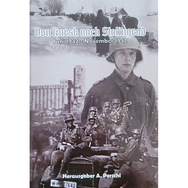Von Kursk nach Stalingrad