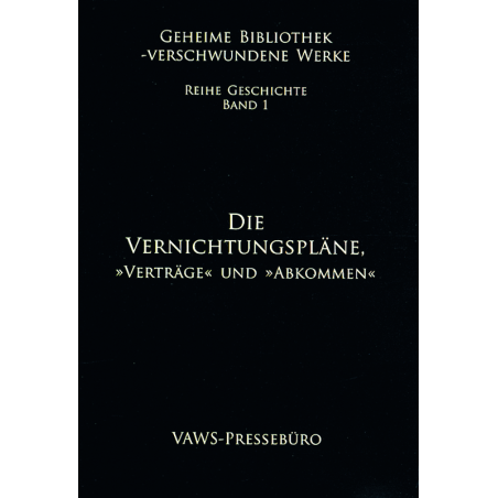 Die Vernichtungspläne