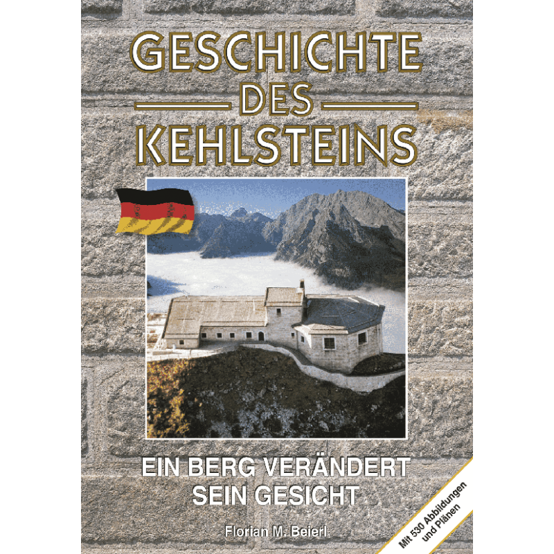 Geschichte des Kehlsteins