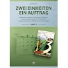 Zwei Einheiten - Ein Auftrag