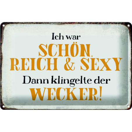 "Ich war schön, reich und sexy"