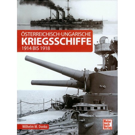 Österreichisch-ungarische Kriegsschiffe 1914 bis 1918